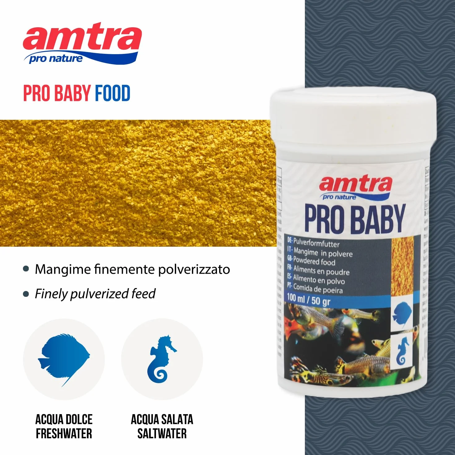 Amtra Pro Baby 100 ml - Mangime completo in polvere finissima per Avannotti e pesci piccoli di acqua dolce e salata, per accrescimento, con vitamine e oligoelementi