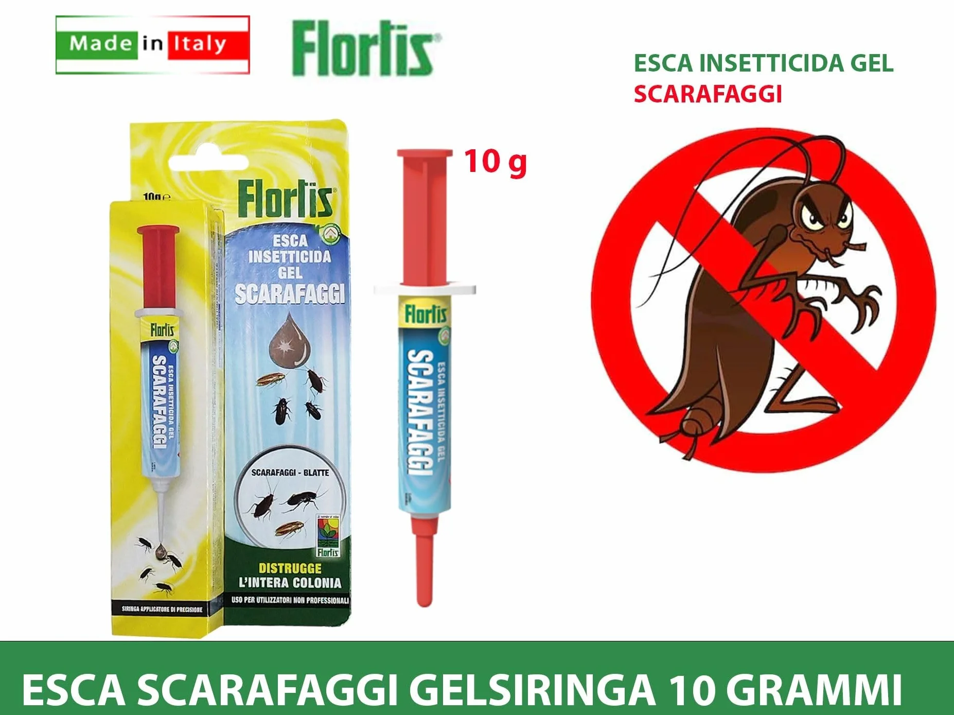 FLORTIS ESCA IN GEL PER SCARAFAGGI 10GR IN SIRINGA ACCESSORI FAI DA TE GIARDINAGGIO